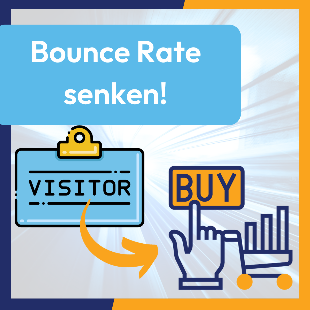 Absprungrate senken! Illustration mit einem Besucherausweis, einer Hand, die auf eine Schaltfläche "KAUFEN" zeigt, und einem Warenkorb mit einem ansteigenden Graphen, der Conversion-Optimierungsstrategien für das Online-Marketing symbolisiert.